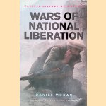Wars of National Liberation door Daniel Moran