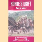 Rorke's Drift door Ian Knight e.a.