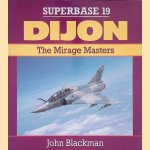 Dijon: The Mirage Masters door John Blackman
