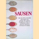 Sausen. Meer dan 200 overheerlijke sausrecepten voor groente, vlees, wild en gevogelte, vis, schaal- en schelpdieren, rijst en macaroni, desserts en dressings voor salade door Margreet Damsma