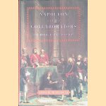 Napoleon and His Collaborators: The Making of a Dictatorship door Isser Woloch