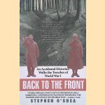 Back to the Front: An Accidental Historian Walks the Trenches of World War I
Stephen O'Shea
€ 8,00 Back to the Front: An Accidental Historian Walks the Trenches of World War I
Stephen O'Shea
€ 8,00