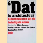 'Dat is architectuur': sleutelteksten uit de twintigste eeuw
Hilde Heynen
€ 17,50 'Dat is architectuur': sleutelteksten uit de twintigste eeuw
Hilde Heynen
€ 17,50