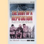The Cost of a Reputation: Aldington Versus Tolstoy: The Causes, Course and Consequences of the Notorious Libel Case door Ian David Mitchell