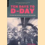 Ten Days to D-Day door David Stafford
