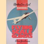 Flying Scale Gliders door Charles Gardiner