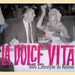 La Dolce Vita: 60's Lifestyle in Rome door Marco Gasparini