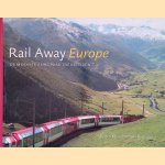 Rail Away Europe: De mooiste Europese treinreizen
Martin Kers e.a.
€ 12,50