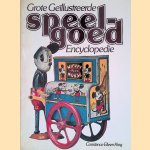 Grote geïllustreerde speelgoed encyclopedie door Constance Eileen King