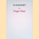 Flagrant door Hugo Claus