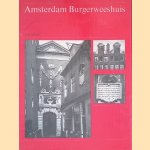 Amsterdam Burgerweeshuis
R. Meischke
€ 10,00 Amsterdam Burgerweeshuis
R. Meischke
€ 10,00