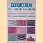 Breien van steek tot steek: gewoon recht en averecht, ribpatronen, allerlei ajourpatroonsteken, patroonsteken met structuur en kleur, basiskabels, kabelpatronen, randpatronen
A.C.A. Lemmers
€ 10,00