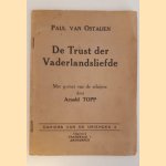 De Trust der Vaderlandsliefde door Paul van Ostaijen