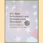 U.S. Army Intelligence and Interrogation Handbook door Lyons Press