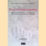 Paths to Conflagration: Fifty Years of Diplomacy and Warfare in Laos, Thailand, and Vietnam, 1778-1828 door Mayur? Ngaos?vat e.a.