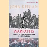 Warpaths: Travels of a Military Historian in North America
John Keegan
€ 10,00 Warpaths: Travels of a Military Historian in North America
John Keegan
€ 10,00