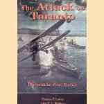 The Attack on Taranto: Blueprint for Pearl Harbor door Thomas P. Lowry e.a.