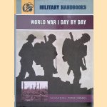 World War I Day by Day door Ian Westwell e.a.