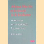 Adriaan Morriën en het heelal in de huiskamer: De opvattingen van een eigenzinnige literatuurcriticus door Rob Molin