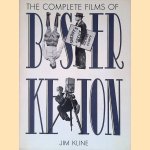 The Complete Films of Buster Keaton door Jim Kline