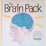 The Brain Pack: An Interactive, Three-dimensional Exploration of the Mysteries of the Mind
Ron Van der Meer e.a.
€ 15,00