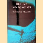 Het rijk van de walvis door Heathcote Williams