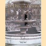 D-Day to Victory door Maureen Hill