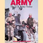 Army: The Us Army Today door Hans Halberstadt