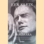 Een klein leven door Hanya Yanagihara