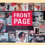 Front Page: Covers of the Twentieth-Century
Stéphane Duperray e.a.
€ 10,00