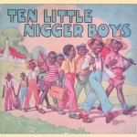 Ten Little Nigger Boys door Juvenile Productions Limited