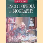 The Hutchinson Encyclopedia of Biography door C.S. Nicholls