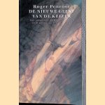 De nieuwe geest van de keizer: Over computers, de menselijke geest en de wetten van de natuurkunde
Roger Penrose
€ 15,00