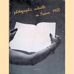 Photographie actuelle en France 1980 door Claude - and others Nori