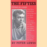 The Fifties: Portrait of a Period door Peter Lewis