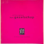 Het vrouwengezelschap: 50 groepsportretten door Ari Versluis e.a.