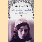 Alles wat ik verzwegen heb door Azar Nafisi