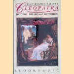 Cleopatra: Histories, Dreams and Distortions
Lucy Hughes-Hallett
€ 10,00 Cleopatra: Histories, Dreams and Distortions
Lucy Hughes-Hallett
€ 10,00