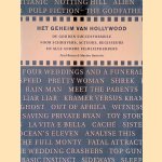 Het geheim van Hollywood: de gouden succesformule voor schrijvers, acteurs, regisseurs en alle andere filmliefhebbers door Paul Ruven e.a.