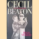Cecil Beaton: The Authorised Biography door Hugo Vickers