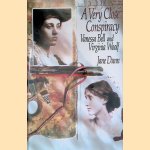 A Very Close Conspiracy: Vanessa Bell and Virginia Woolf door Jane Dunn