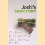 Joshi's Holistic Detox: 21 Days to a Healthier, Slimmer You - for Life
Nish Joshi
€ 7,50 Joshi's Holistic Detox: 21 Days to a Healthier, Slimmer You - for Life
Nish Joshi
€ 7,50