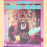 Open the Box: About Television (Comedia) door Jane Root