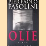 Olie door Pier Paolo Pasolini