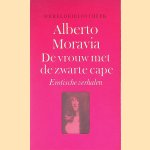 De vrouw met de zwarte cape: rotische verhalen door Alberto Moravia