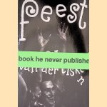Ed van der Elsken: Feest door Matti Boom e.a.