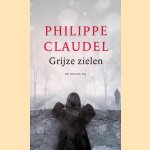 Grijze zielen
Philippe Claudel
€ 6,00 Grijze zielen
Philippe Claudel
€ 6,00