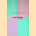Ketser de neger door Willem Bijsterbosch