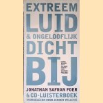 Extreem luid & ongelooflijk dichtbij: voorgelezen door Jeroen Willems: verkorte versie *6 CD LUISTERBOEK*
Jonathan Safran Foer
€ 10,00 Extreem luid & ongelooflijk dichtbij: voorgelezen door Jeroen Willems: verkorte versie *6 CD LUISTERBOEK*
Jonathan Safran Foer
€ 10,00
