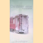 Die Winterreise *1CD LUISTERBOEK* door Rudy Kousbroek